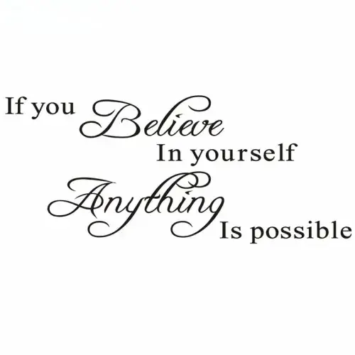 Inspirational Quotes Wall Decals "If You Believe In Yourself, Anything Is Possible" Decorative Vinyl Stickers for Home Art Decor